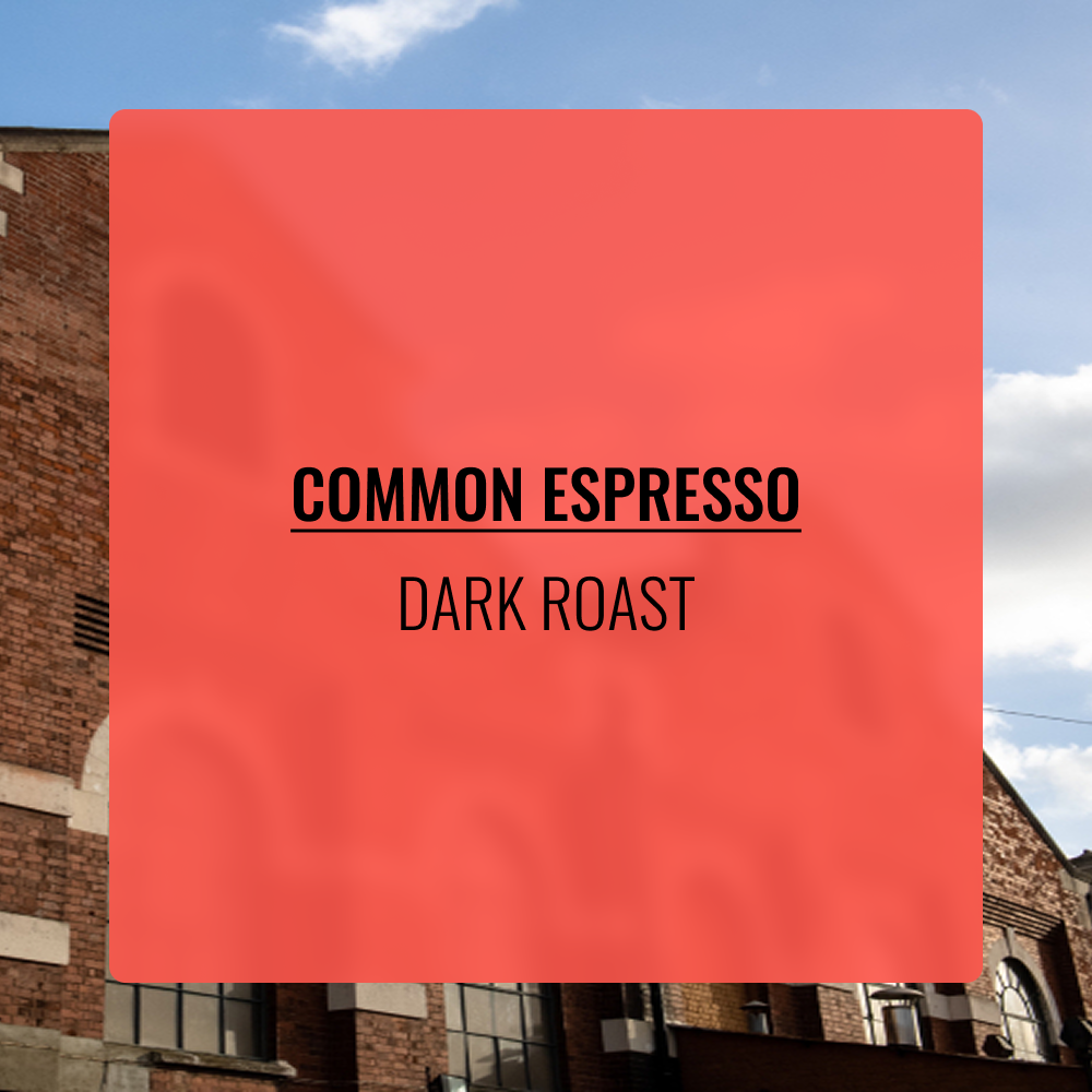 Subscribe Common espresso medium roast 1
